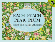 Each Peach Pear Plum (Picture Puffin Books)