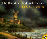 The Boy Who Held Back the Sea (Picture Puffin Books)