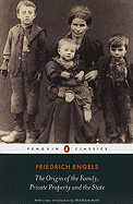 The Origin of the Family, Private Property and the State (Penguin Classics)
