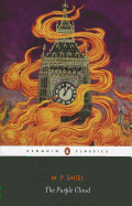 The Purple Cloud (Penguin Classics)