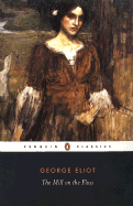 The Mill on the Floss (Penguin Classics)