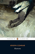 Nostromo: A Tale of the Seaboard (Penguin Classics)