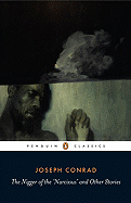 The Nigger of the 'Narcissus' and Other Stories (Penguin Classics)