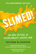 Slimed!: An Oral History of Nickelodeon├óΓé¼Γäós Golden