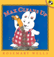Max Cleans Up (Max and Ruby)