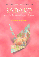 Sadako and the Thousand Paper Cranes (Puffin Mode