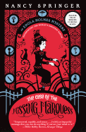 The Case of the Missing Marquess (An Enola Holmes Mystery)
