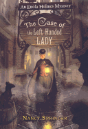 Enola Holmes: The Case of the Left-Handed Lady