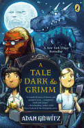 A Tale Dark and Grimm