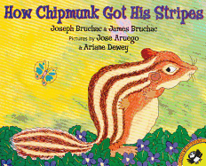 How Chipmunk Got His Stripes (Picture Puffin Books)