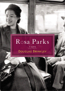 Rosa Parks: A Life