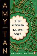The Kitchen God's Wife: A Novel