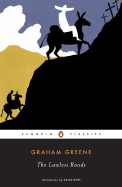 The Lawless Roads (Penguin Classics)