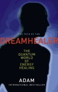 Dreamhealer 3: Path Of The Dreamhealer