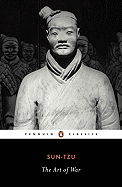 The Art of War: The Essential Translation of the Classic Book of Life (Penguin Classics)