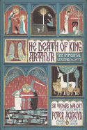 The Death of King Arthur: The Immortal Legend (Penguin Classics Deluxe Edition)