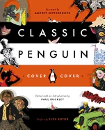 Classic Penguin: Cover to Cover (PENGUIN BOOKS)