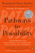'Pathways to Possibility: Transforming Our Relationship with Ourselves, Each Other, and the World'