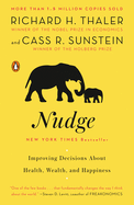 Nudge: Improving Decisions about Health, Wealth,