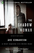 The Shadow Woman (Erik Winter)