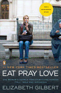Eat, Pray, Love: One Woman's Search for Everything