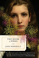 The Book of Fires: A Novel