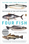 Four Fish: The Future of the Last Wild Food