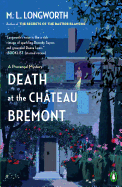 Death at the Chateau Bremont (A Provencal Mystery)