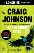 As the Crow Flies: A Longmire Mystery