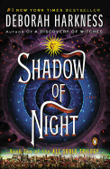 Shadow of Night (All Souls Trilogy: Book Two)