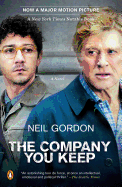 The Company You Keep: A Novel