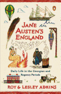 Jane Austen's England: Daily Life in the Georgian
