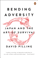 Bending Adversity: Japan and the Art of Survival