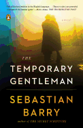 The Temporary Gentleman: A Novel