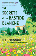 The Secrets of the Bastide Blanche (A Proven├â┬ºal Mystery)