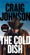 The Cold Dish: A Longmire Mystery