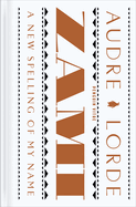 Zami: A New Spelling of My Name: A Biomythography (Penguin Vitae)