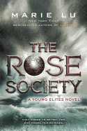 The Rose Society (The Young Elites)