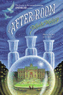 The After-Room (The Apothecary Series)