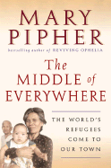 The Middle of Everywhere: The World's Refugees Co
