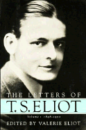 The Letters of T.S. Eliot