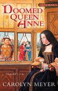 Doomed Queen Anne: A Young Royals Book (3)