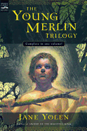 'The Young Merlin Trilogy: Passager, Hobby, and Merlin'