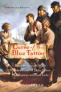 Curse of the Blue Tattoo: Being an Account of the