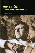 'Israel, Palestine and Peace: Essays'