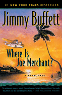Where Is Joe Merchant? A Novel Tale