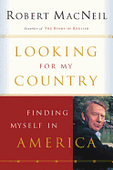 Looking For My Country: Finding Myself in America (Harvest Book)