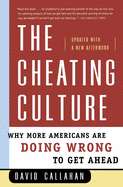 The Cheating Culture: Why More Americans Are Doin
