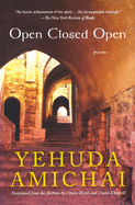 Open Closed Open: Poems