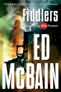 Fiddlers: A Novel of the 87th Precinct (87th Precinct Mysteries) (87th Precinct Mysteries (Paperback))